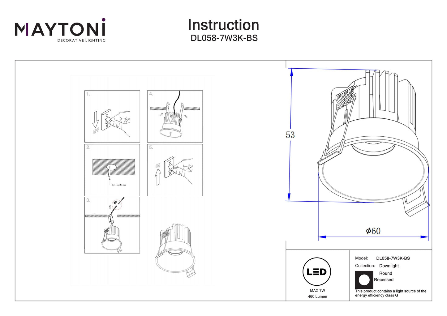 Downlight DL058-7W3K-BS