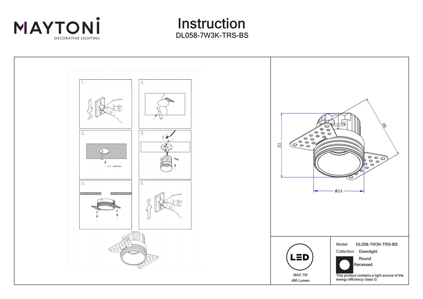 Downlight DL058-7W3K-TRS-BS